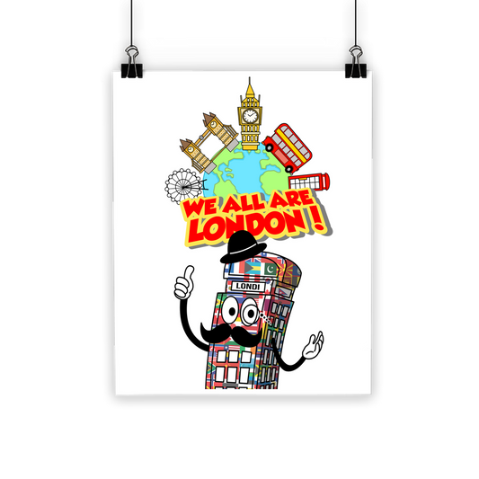 LONDI LONDON- "WE ALL ARE LONDON" - DIVERSITY COLLECTION Classic Poster
